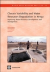 Climate Variability and Water Resources Degradation in Kenya : Improving Water Resources Development and Management - Book