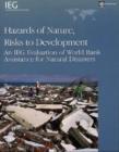 Hazards of Nature, Risks to Development : An IEG Evaluation of World Bank Assistance for Natural Disasters - Book