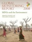 Global Monitoring Report 2008 : MDGS and the Environment: Agenda for Inclusive and Sustainable Development - Book