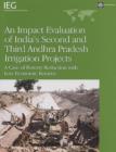 An Impact Evaluation of India's Second and Third Andhra Pradesh Irrigation Projects : A Case of Poverty Reduction with Low Economic Returns - Book