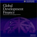 Global Development Finance 2010 (Single User CD-ROM) : External Debt of Developing Countries - Book