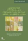 La movilidad economica y el crecimiento de la clase media en America Latina - Book