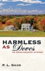 Harmless as Doves : An Amish-Country Mystery - Book