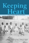 Keeping Heart : A Memoir of Family Struggle, Race, and Medicine - Book