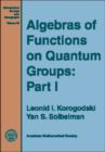 Algebras of Functions on Quantum Groups, Part 1 - Book