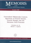 Generalized Minkowski Content Spectrum Of Fractal Drums Fractal Strings And The Riemann Zeta-Functions - Book