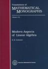 Modern Aspects of Linear Algebra - Book