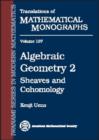 Algebraic Geometry, Volume 2 : Sheaves and Cohomology - Book