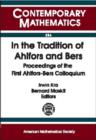 In the Tradition of Ahlfors and Bers : Proceedings of the First Ahlfors-Bers Colloquium - Book