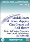 Moduli Spaces of Curves, Mapping Class Groups and Field Theory - Book