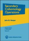 Secondary Cohomology Operations - Book