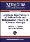Homotopy Equivalences of 3-Manifolds and Deformation Theory of Kleinian Groups - Book