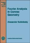 Fourier Analysis in Convex Geometry - Book