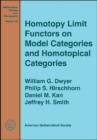 Homotopy Limit Functors on Model Categories and Homotopical Categories - Book