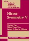 Mirror Symmetry V : Proceedings of the BIRS Workshop on Calabi-Yau Varieties and Mirror Symmetry, December 6-11, 2003 - Book
