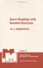 Space Mappings with Bounded Distortion - Book