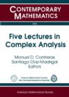 Five Lectures in Complex Analysis - Book
