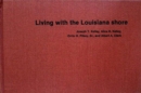 Living with the Louisiana Shore - Book