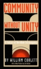 Community Without Unity : A Politics of Derridian Extravagance - Book