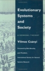 Evolutionary Systems and Society : A General Theory - Book