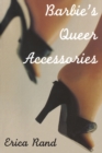 Barbie's Queer Accessories - Book