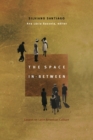 The Space In-Between : Essays on Latin American Culture - Book