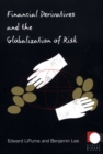 Financial Derivatives and the Globalization of Risk - Book