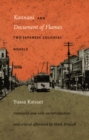 Kannani and Document of Flames : Two Japanese Colonial Novels - Book