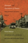 Kannani and Document of Flames : Two Japanese Colonial Novels - Book