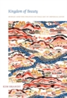 Kingdom of Beauty : Mingei and the Politics of Folk Art in Imperial Japan - Book