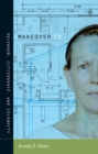 Makeover TV : Selfhood, Citizenship, and Celebrity - Book