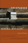 Trespasses : Selected Writings - Book