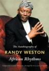 African Rhythms : The Autobiography of Randy Weston - Book