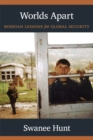 Worlds Apart : Bosnian Lessons for Global Security - Book