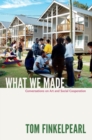 What We Made : Conversations on Art and Social Cooperation - Book
