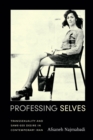 Professing Selves : Transsexuality and Same-Sex Desire in Contemporary Iran - Book