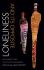 Loneliness and Its Opposite : Sex, Disability, and the Ethics of Engagement - Book