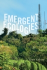 Emergent Ecologies - Book