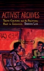 Activist Archives : Youth Culture and the Political Past in Indonesia - Book