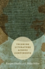Thinking Literature across Continents - Book