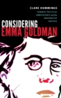 Considering Emma Goldman : Feminist Political Ambivalence and the Imaginative Archive - Book