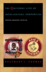 The Cultural Life of Intellectual Properties : Authorship, Appropriation, and the Law - eBook