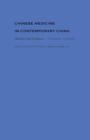 Chinese Medicine in Contemporary China : Plurality and Synthesis - eBook