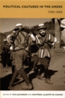 Political Cultures in the Andes, 1750-1950 - eBook