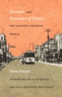 Kannani and Document of Flames : Two Japanese Colonial Novels - eBook