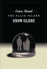 The Ellis Island Snow Globe - eBook