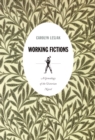 Working Fictions : A Genealogy of the Victorian Novel - eBook