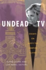 Undead TV : Essays on Buffy the Vampire Slayer - eBook