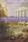 Science Museums in Transition : Cultures of Display in Nineteenth-Century Britain and America - Book