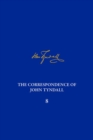 Correpondence of John Tyndall Vol. 8 : The Correspondence June 1863-January 1865 - Book